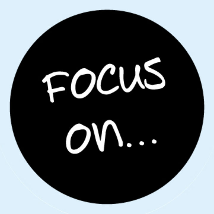 focus on...