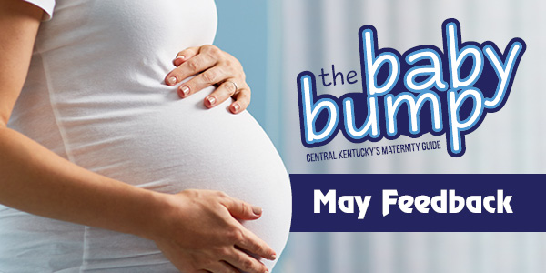 Baby Bump Feedback May 18