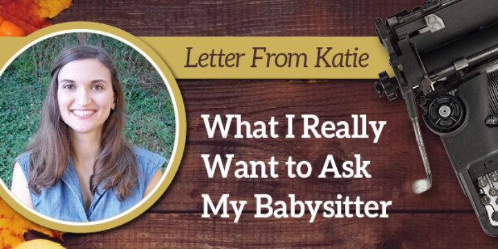 Katie Saltz New Babysitter Questions Lexington Family