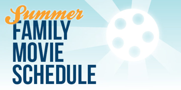 Lexington Family 2019 Summer Movie Schedule