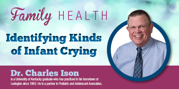 Lexington Family Health June 2019 Ison Infant Crying
